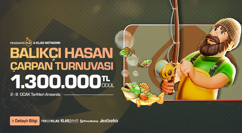 Pragmatic Play & Klas Network Özel Balıkçı Hasan Turnuvası